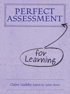 cover image of Perfect Assessment (for Learning)
